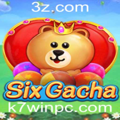 Descubra o Mundo Fascinante de SixGacha com a Palavra-Chave k7win